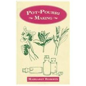 Stock image for Potpourri Making for sale by Lavender Path Antiques & Books