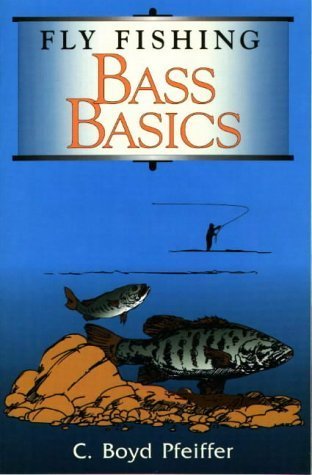 Beispielbild fr Fly Fishing Bass Basics zum Verkauf von Wonder Book