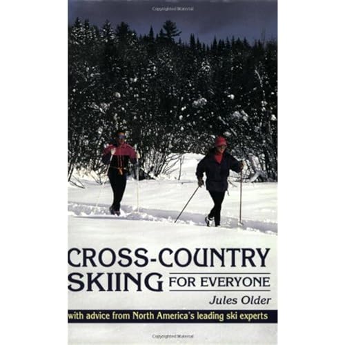 Stock image for Cross-country Skiing for Everyone Older, Jules and Older, Effin for sale by Re-Read Ltd