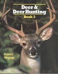 Stock image for Deer & Deer Hunting: Book 3 (Bk. 3) for sale by Savontextbooks