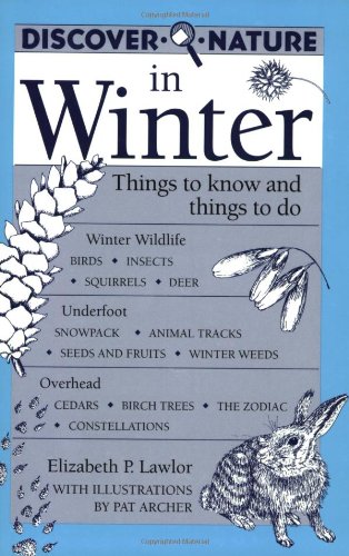 9780811727198: Discover Nature in Winter (Discover Nature Series)