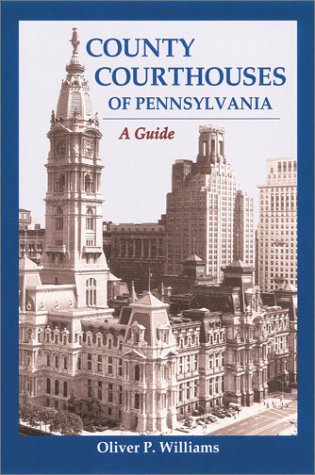 Beispielbild fr County Courthouses of Pennsylvania zum Verkauf von Better World Books