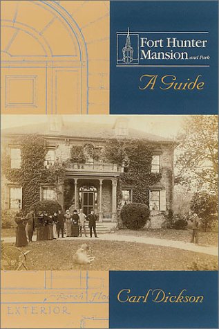 Imagen de archivo de Fort Hunter Mansion and Park a la venta por Better World Books