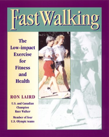 Imagen de archivo de Fast Walking : Low Impact for Fitness and Health a la venta por Better World Books