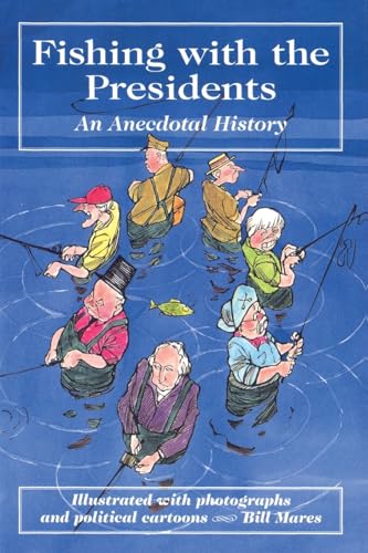 Stock image for Fishing with the Presidents for sale by Wonder Book