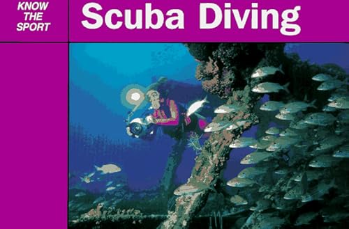 Stock image for Scuba Diving (Know the Sport) for sale by HPB-Ruby