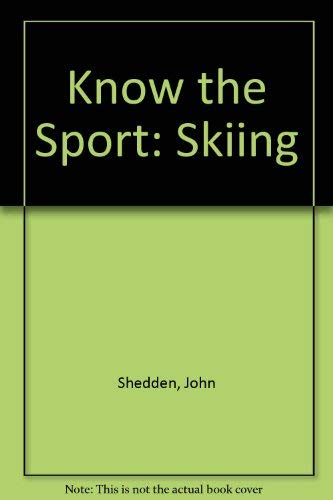 Imagen de archivo de Skiing (Know the Sport) a la venta por Phatpocket Limited