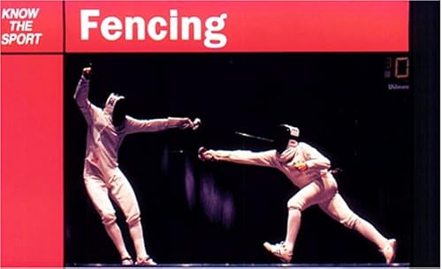 Stock image for Fencing (Know the Sport) for sale by HPB-Ruby