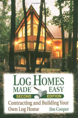 Beispielbild fr Log Homes Made Easy zum Verkauf von Joan's Bookshop