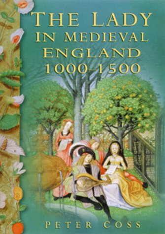 9780811728485: The Lady in Medieval England 1000-1500