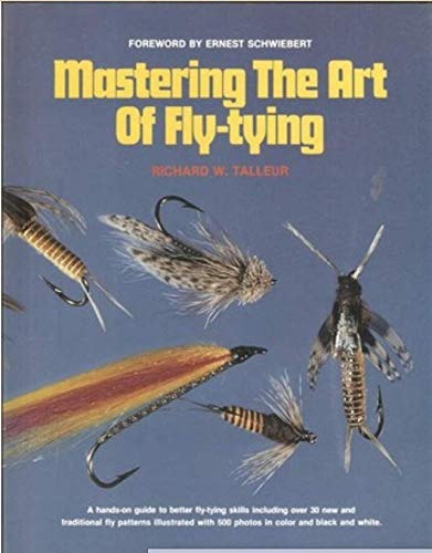 Stock image for Mastering The Art of Fly-Tying for sale by HPB-Diamond