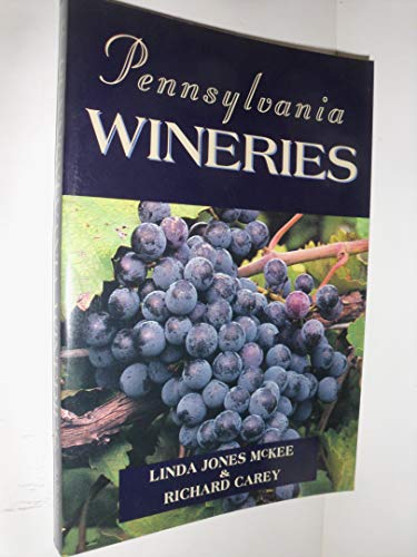 Stock image for Pennsylvania Wineries for sale by Pomfret Street Books