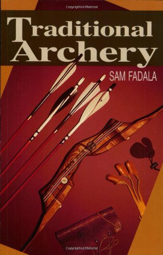 Imagen de archivo de Traditional Archery a la venta por Half Price Books Inc.