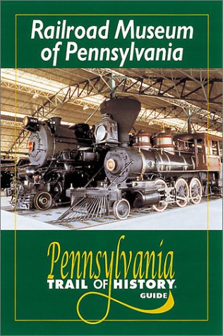 Stock image for Railroad Museum of Pennsylvania for sale by ThriftBooks-Dallas