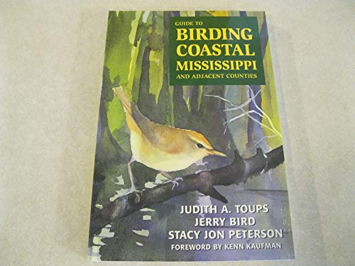 Stock image for Guide to Birding Coastal Mississippi: and Adjacent Counties for sale by books4u31