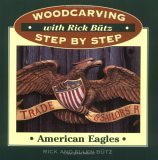 Beispielbild fr Woodcarving with Rick Butz: American Eagles zum Verkauf von ThriftBooks-Dallas