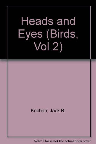 Stock image for Birds: Heads & Eyes (Birds, Vol 2) for sale by SecondSale