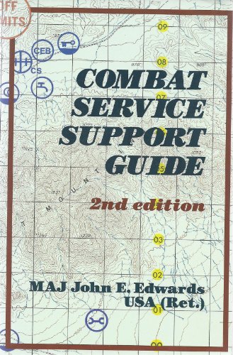Beispielbild fr Combat Service Support Guide: 2nd Edition zum Verkauf von Wonder Book