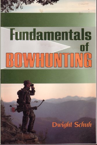 9780811730341: Fundamentals of Bowhunting