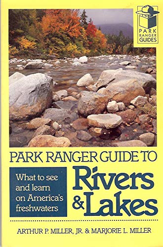 9780811730389: Park Ranger Guide to Rivers and Lakes