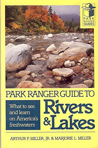 Stock image for Park Ranger Guide to Rivers and Lakes for sale by Thomas F. Pesce'