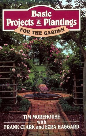 Stock image for Basic Projects & Plantings Garden for sale by Wonder Book