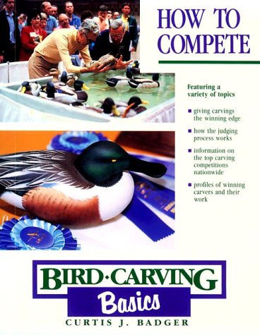 How to Compete (Bird Carving Basics)