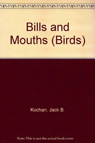 9780811730570: Bills and Mouths (Birds)