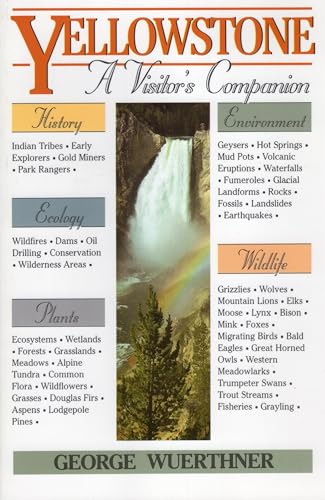 Imagen de archivo de Yellowstone: A Visitor's Companion (National Park Visitor's Companions) a la venta por Jenson Books Inc
