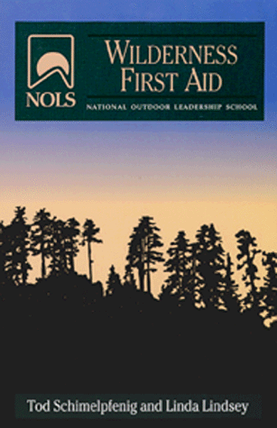 Stock image for NOLS Wilderness First Aid (NOLS Library) for sale by Wonder Book