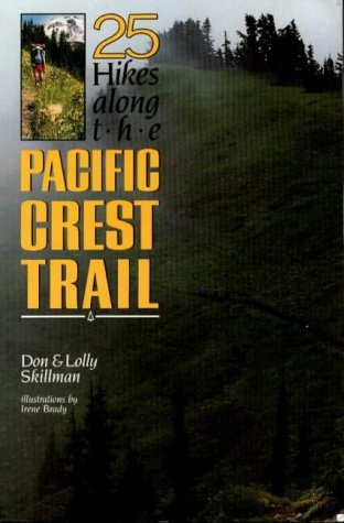 9780811730938: 25 Hikes Along the Pacific Crest Trail