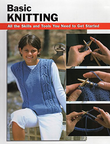 Beispielbild fr Basic Knitting: All the Skills and Tools You Need to Get Started (How To Basics) zum Verkauf von Gulf Coast Books