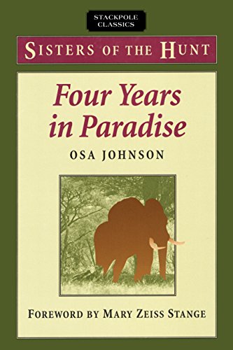 Stock image for Four Years in Paradise (Sisters of the Hunt) for sale by Zoom Books Company