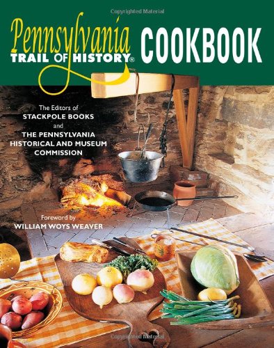 Stock image for Pennsylvania Trail of History Cookbook for sale by BooksRun