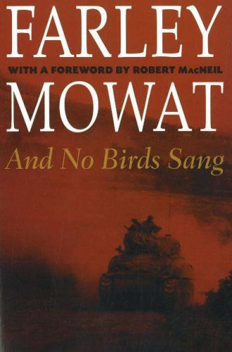 And No Birds Sang (The Farley Mowat Series) (9780811731454) by Mowat, Farley