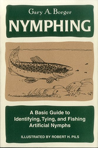 Beispielbild fr Nymphing: A Basic Guide to Identifying, Tying, and Fishing Artificial Nymphs zum Verkauf von HPB-Ruby