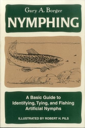 Stock image for Nymphing: A Basic Guide to Identifying, Tying, and Fishing Artificial Nymphs for sale by HPB-Ruby