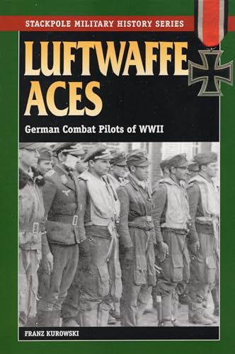 Stock image for Luftwaffe Aces: German Combat Pilots of WWII for sale by ThriftBooks-Atlanta