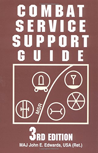 9780811732000: COMBAT SERVICE SUPPORT GUIDE, 3rd Edition