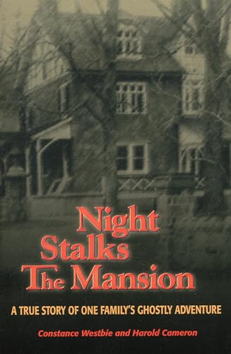 Stock image for Night Stalks the Mansion: A True Story of One Family's Ghostly Adventure for sale by Books Unplugged