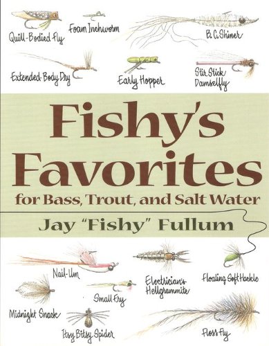 Stock image for Fishy's Favorites for Bass, Trout, and Salt Water for sale by ThriftBooks-Atlanta