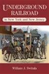 Underground Railroad In New Jersey and New York