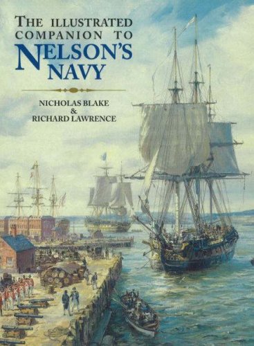 Illustrated Companion to Nelson's Navy (9780811732758) by Blake, Nicholas