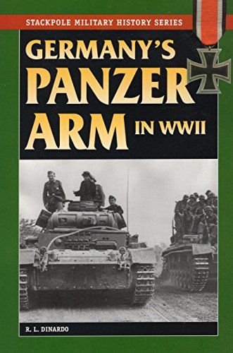 9780811733427: Germany's Panzer Arm in World War II (Stackpole Military History Series)