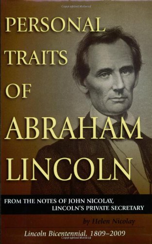 9780811733472: Personal Traits of Abraham Lincoln: From the Notes of John Nicolay, Lincoln's Private Secretary