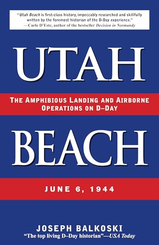 9780811733779: Utah Beach: The Amphibious Landing and Airborne Operations on D-Day, June 6, 1944