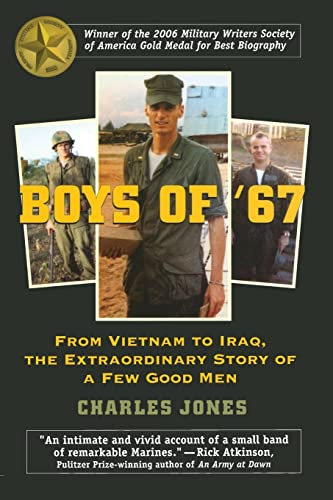 9780811733946: Boys of '67: From Vietnam to Iraq, the Extraordinary Story of a Few Good Men
