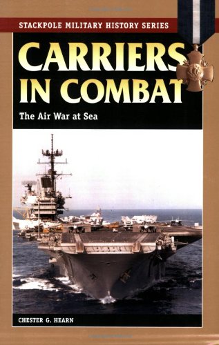 Imagen de archivo de Carriers in Combat: The Air War at Sea (Stackpole Military History Series) a la venta por Wonder Book