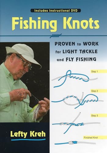 Stock image for Fishing Knots: Proven to Work for Light Tackle and Fly Fishing for sale by Wonder Book