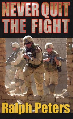 Stock image for Never Quit the Fight for sale by Better World Books: West